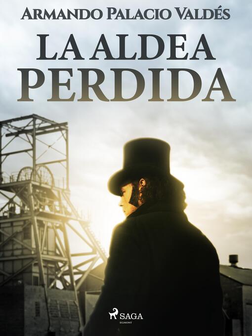 Title details for La aldea perdida by Armando Palacio Valdés - Available